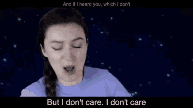 I Dont Care But I Dont Care GIF