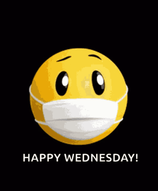 a yellow smiley face wearing a face mask and the words happy wednesday
