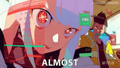 Almost Lucy GIF - Almost Lucy Cyberpunk Edgerunners GIFs