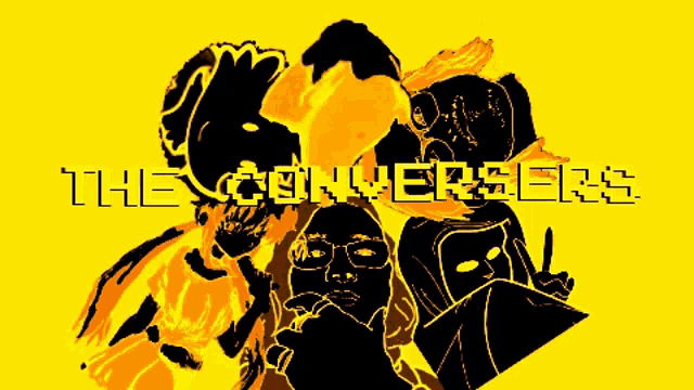 a yellow background with the words the conversers
