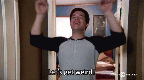 Lets Get Weird Weird GIF - Lets Get Weird Weird Hands Up GIFs