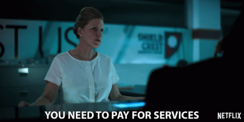 You Need To Pay GIF - You Need To Pay Services GIFs