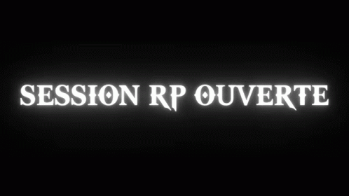 Session Rp Ouverte Text GIF - Session Rp Ouverte Text Shaking GIFs