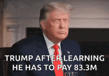 a man in a suit and tie with the words trump after learning he has to pay 83.3m below him