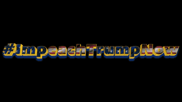 a sign that says impeach trump now on it
