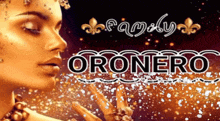 a picture of a woman with the word oronero in the corner