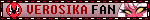 a sign that says verosika fan on it in red