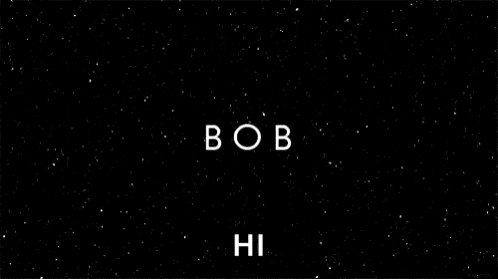 bob hi is written in the middle of a starry sky .
