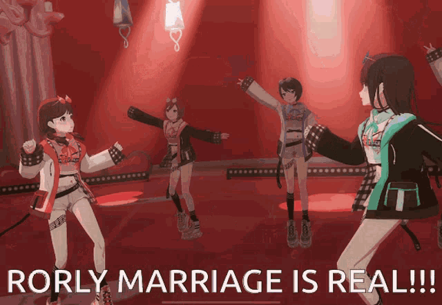 a group of anime girls are dancing on a stage with the words " rorly marriage is real " written below them