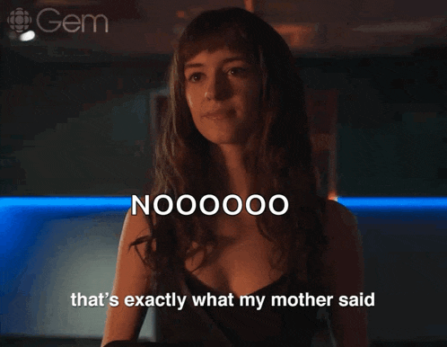 a woman says that 's exactly what her mother said