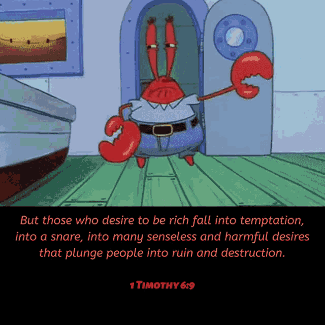 Mr Krabs Greed GIF - Mr Krabs Greed Bible Quotes GIFs