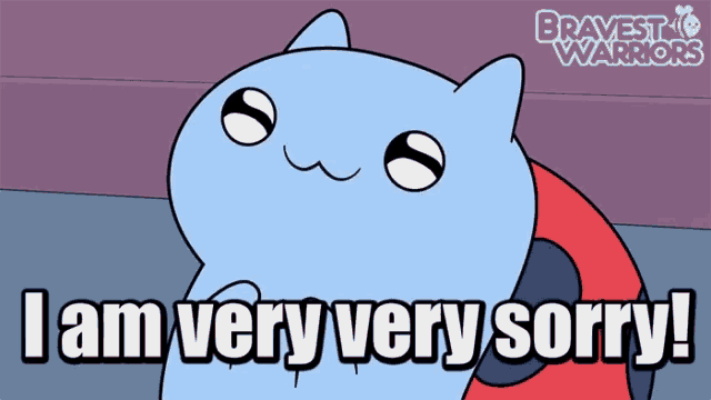 a cartoon cat with the words i am very very sorry below it