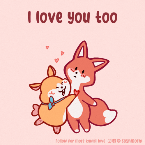 a cartoon of a dog and a fox hugging with the words " i love you too " above them