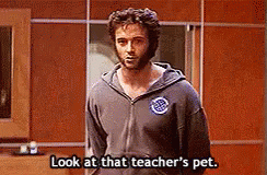 Look At That Teacher'S Pet GIF - Teachers Pet Look At That Teachers Pet Wolverine GIFs