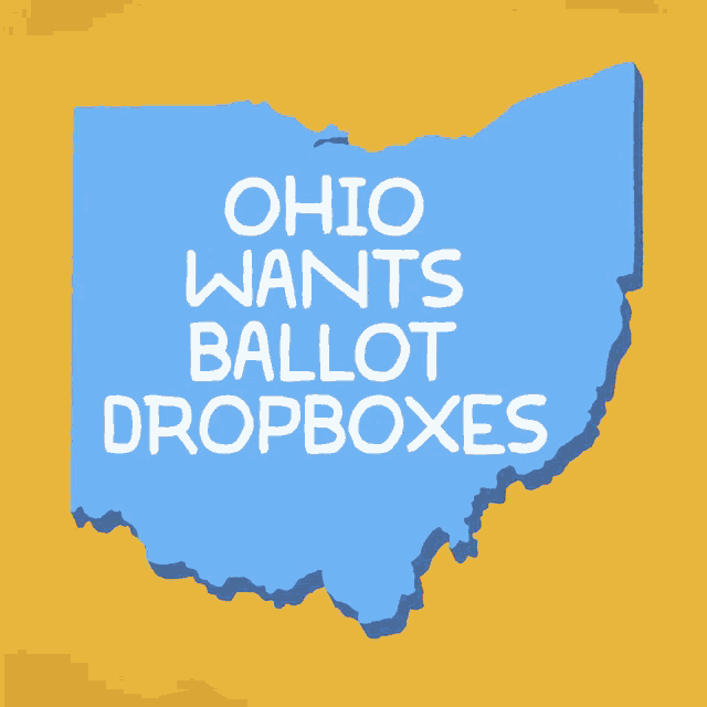 Ohio Wants Ballot Dropboxes Ballot Boxes GIF - Ohio Wants Ballot Dropboxes Ballot Boxes Early Voting GIFs