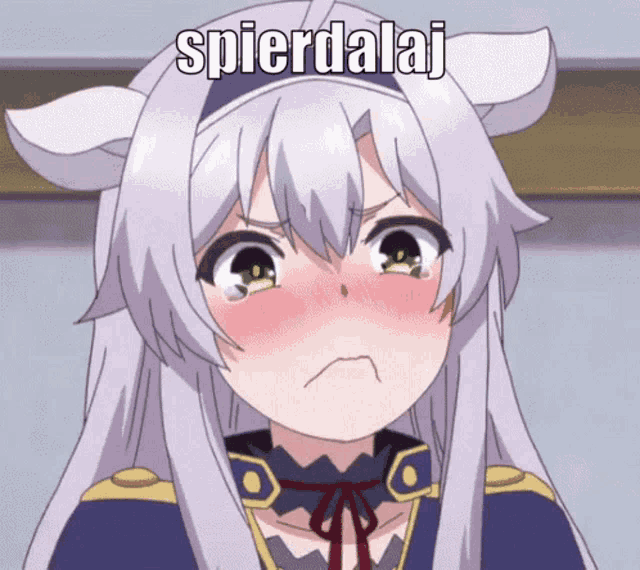 a girl with white hair is crying with the words spierdalaj above her head