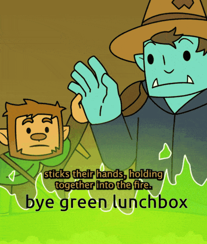 a cartoon says bye green lunchbox with two characters