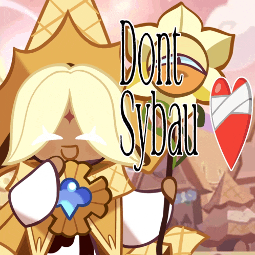 a picture of a cookie with the words " dont sybau " written on it