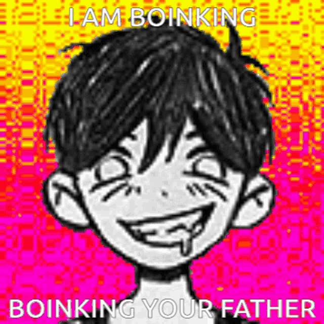 a black and white drawing of a boy with a smiley face and the words `` i am boinking boinking your father ''