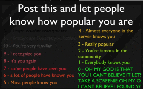 a poster asking people to post this and let people know how popular they are
