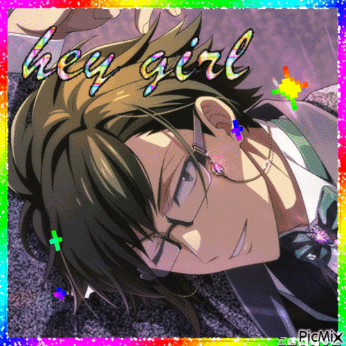 a picture of a man with glasses and the words hey girl written on it