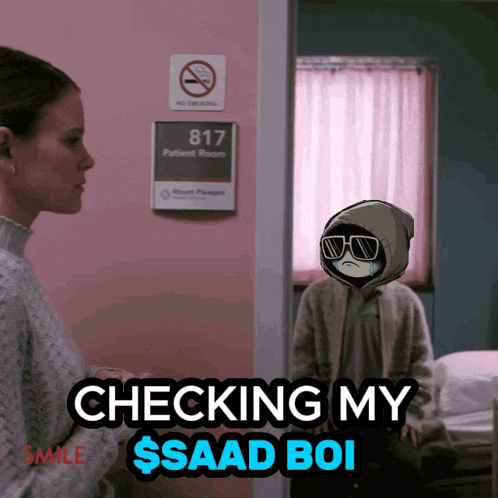 a picture of a woman in a hospital room with the caption checking my saad boi
