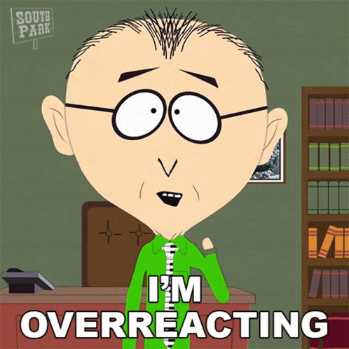 Im Overreacting Mr Mackey GIF - Im Overreacting Mr Mackey South Park GIFs