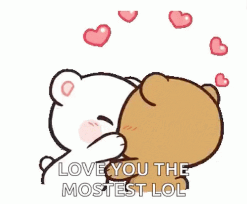 Love You The Mostest Lol GIF