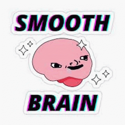 Smooth Brain GIF - Smooth Brain GIFs
