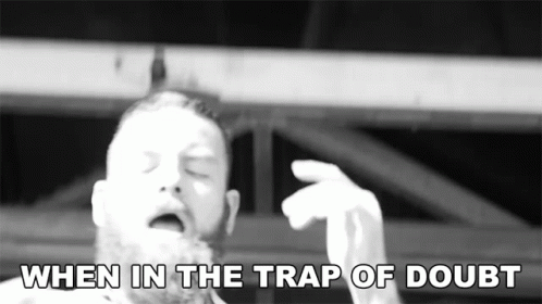 When In The Trap Of Doubt Buddy Nielsen GIF - When In The Trap Of Doubt Buddy Nielsen Senses Fail GIFs