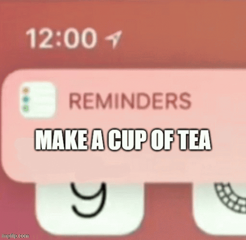 Tea Reminder GIF - Tea Reminder GIFs