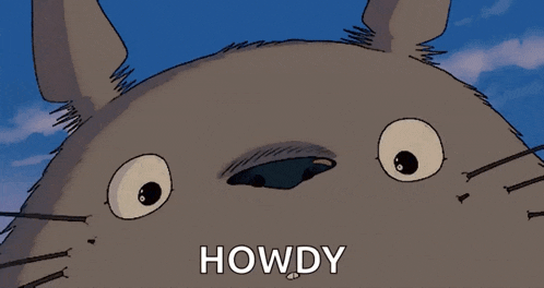 a cartoon drawing of a totoro with the words howdy written below it