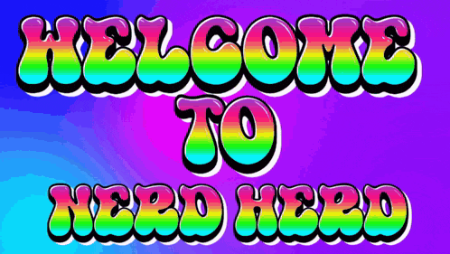 a sign that says welcome to nerd hero