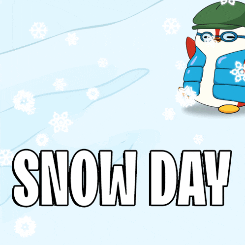 a snow day poster with penguins and snowflakes on it