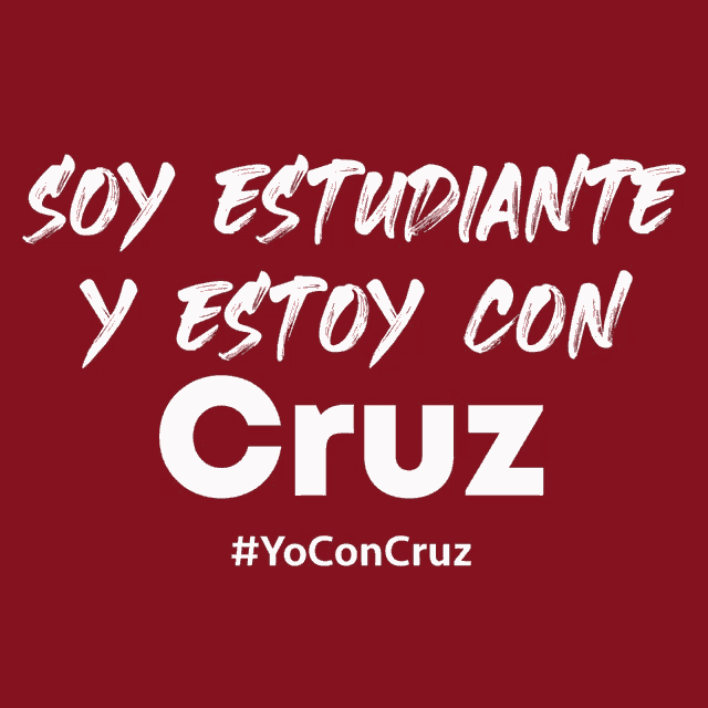 a red background with white writing that says soy estudiante y estoy con cruz