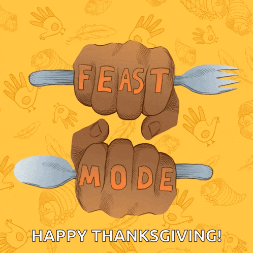 a thanksgiving greeting card with two hands holding spoons and forks with the words feast mode written on them