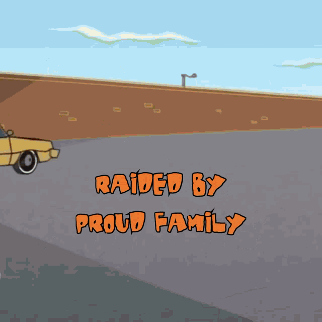 a cartoon of a taxi with the words raided by proud family below it