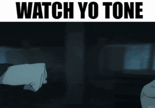 a picture of a person with the words watch yo tone