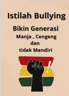 a poster that says istilah bullying with a fist