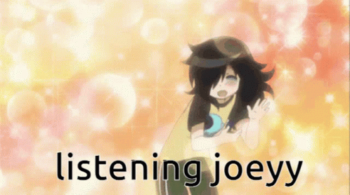 Listening Joeyyl Joeyy GIF - Listening Joeyyl Listening Joeyy Joeyy GIFs