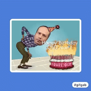 Happy Birthday Funny Wishes GIF - Happy Birthday Funny Wishes Old Man GIFs