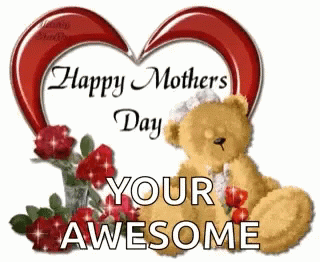Mothers Day Awesome GIF - Mothers Day Awesome Youre GIFs