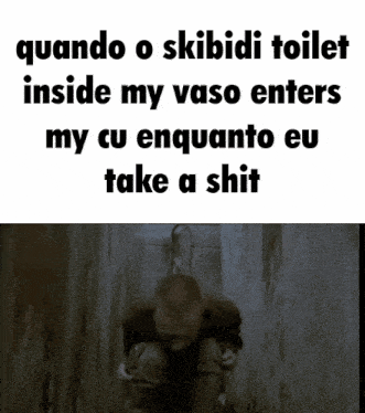 a man is squatting down in a toilet with a caption that says quando o skibidi toilet