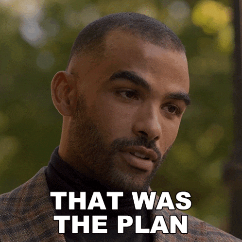 That Was The Plan Garret Evans GIF - That Was The Plan Garret Evans The Game GIFs