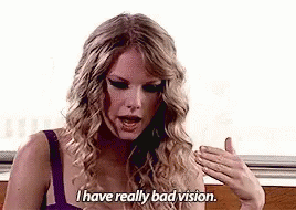 Taylor Swift I Have A Really Bad Vision GIF - Taylor Swift I Have A Really Bad Vision I Cant See Anything GIFs