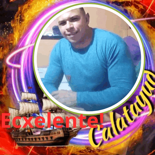 a man in a blue shirt is in a circle with a ship in the background and the words " excelente " written in red