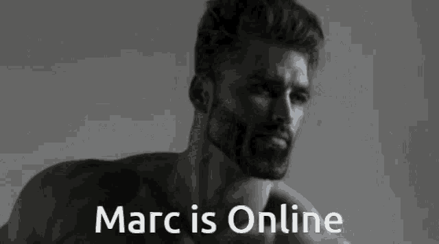 a black and white photo of a shirtless man and the words marc is online