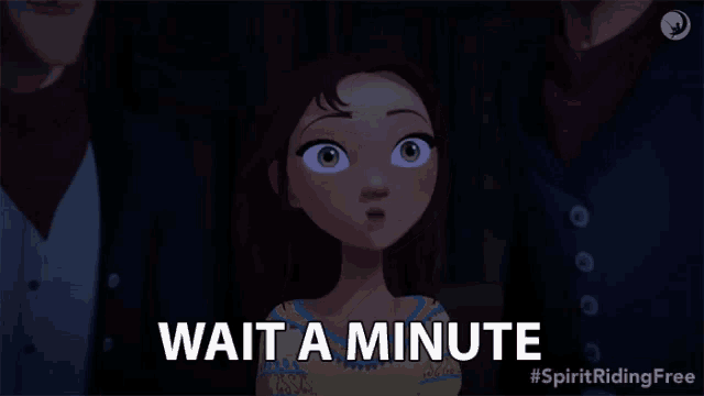 a cartoon character says wait a minute