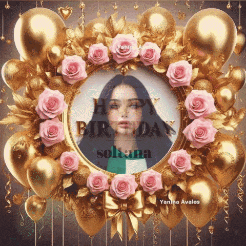 a picture of a woman surrounded by balloons and roses with the words happy birthday soltana