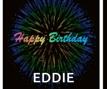a birthday card for eddie with a fireworks display in the background